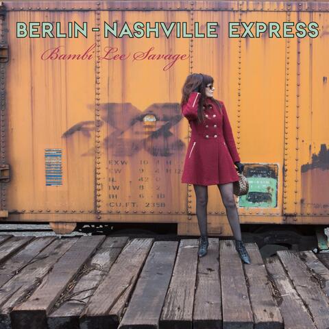 Berlin-Nashville Express