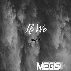 If We