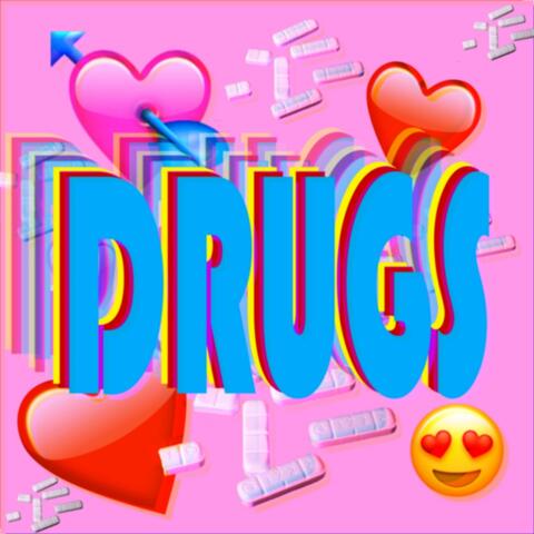 Drugs