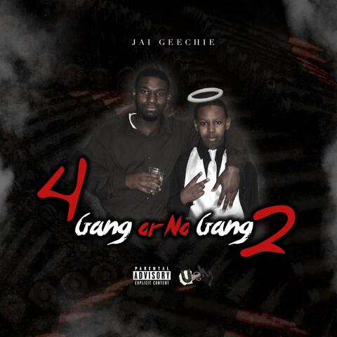 4 Gang or No Gang 2