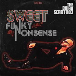 Sweet Funky Nonsense