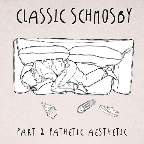 Part 2: Pathetic Aesthetic