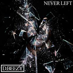 Never Left