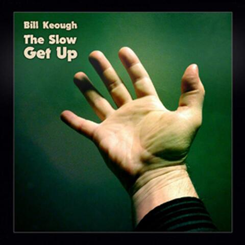 The Slow Get Up