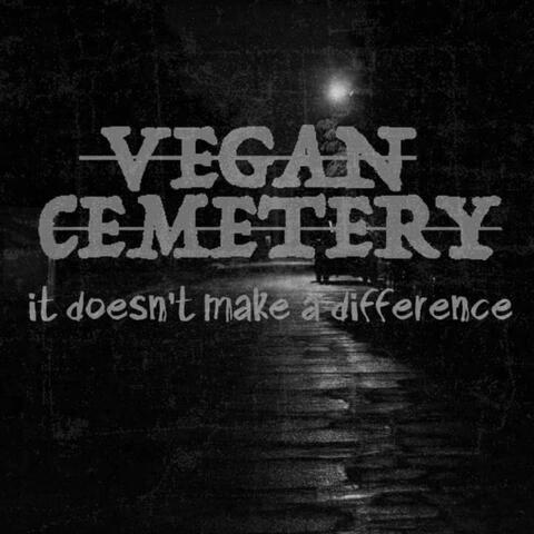 It Doesn't Make a Difference