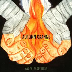 Listen Free To Autumn Orange If Only You Knew The Horrible Things I Ve Done Radio Iheartradio