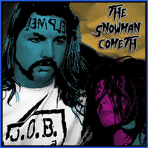 The Snowman Cometh