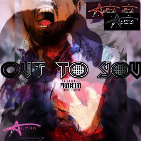 Out to You
