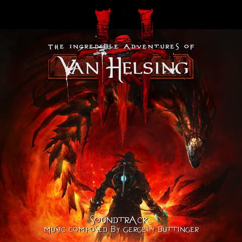 The Incredible Adventures of Van Helsing 3 (Original Game Soundtrack)