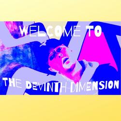Welcome to the Devinth Dimension