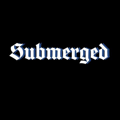 Submerged