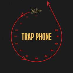 Trap Phone