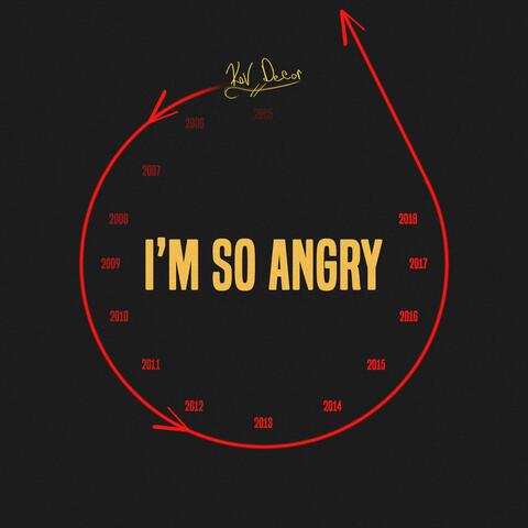 I'm So Angry