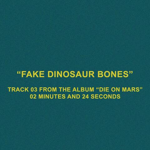 Fake Dinosaur Bones