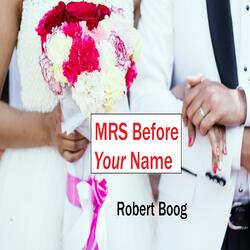 MRS Before Your Name