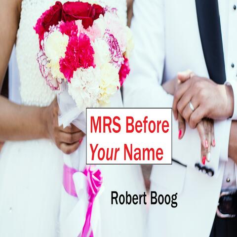 MRS Before Your Name