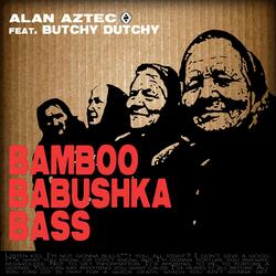 Bamboo Babushka Bass