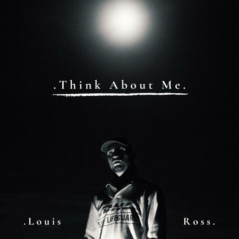 Think About Me