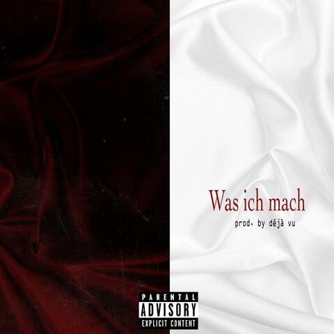 Was ich mach