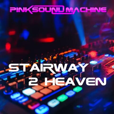 Stairway 2 Heaven