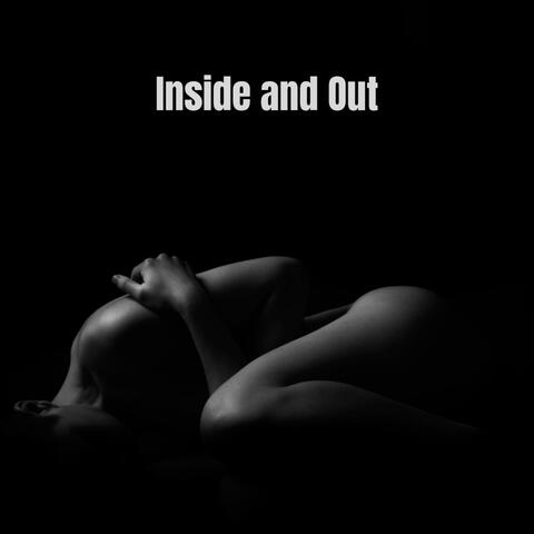 Inside and Out