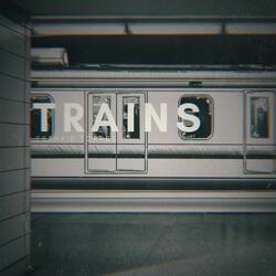 Trains