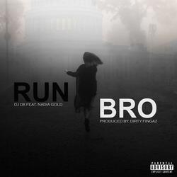 Run Bro