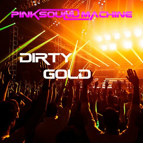 Dirty Gold