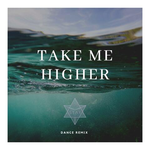 Take Me Higher,