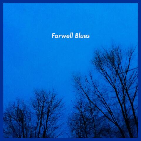 Farwell Blues