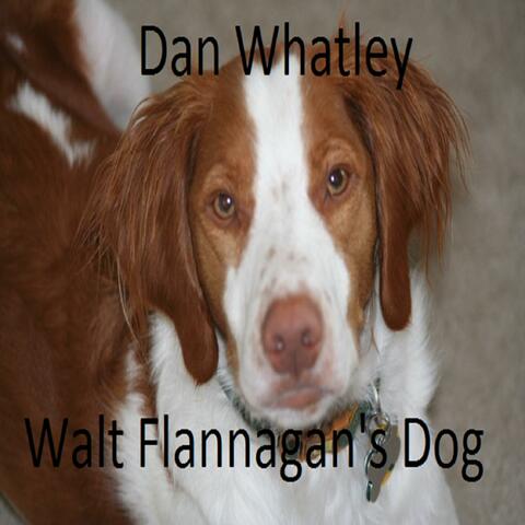 Walt Flannagan's Dog