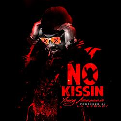 No Kissin'