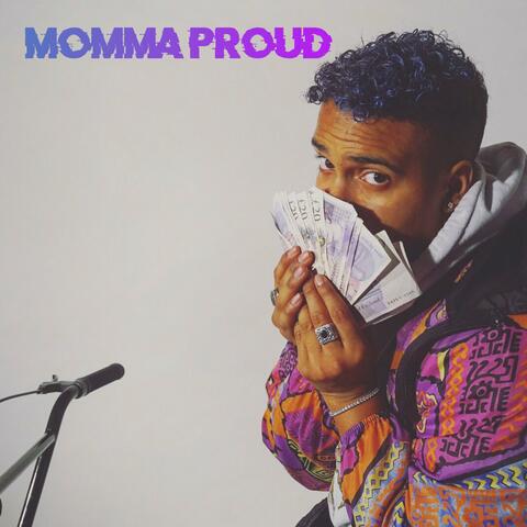 Momma Proud