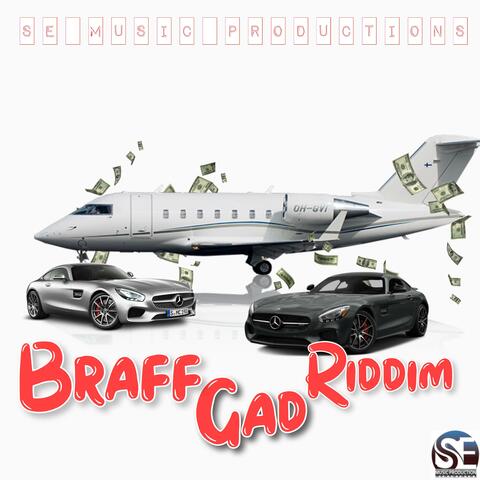 Braff Gad Riddim