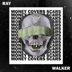 Money Covers Scars