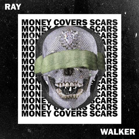 Money Covers Scars