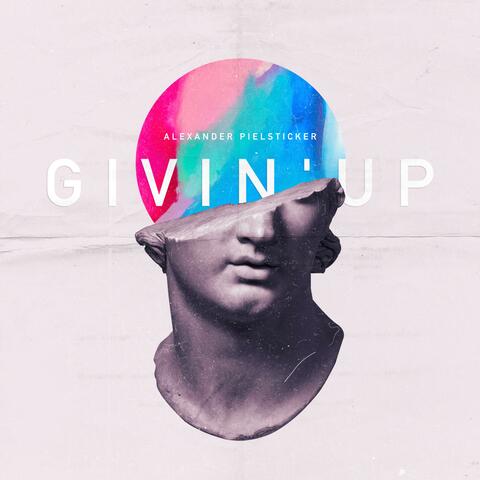 Givin' Up