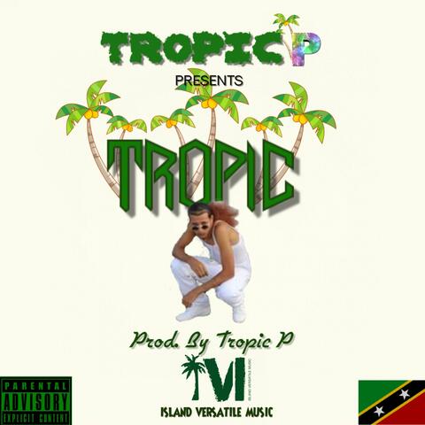 Tropic P