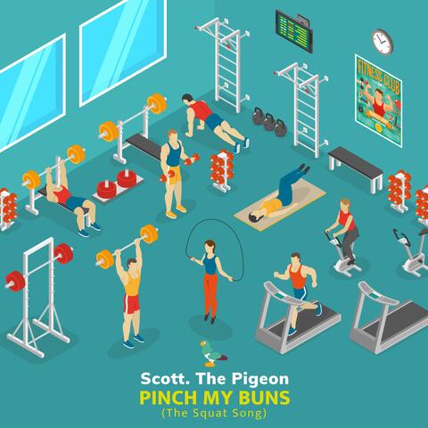 Pinch My Buns (The Squat Song)