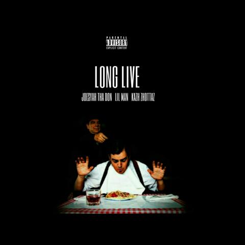 Long Live