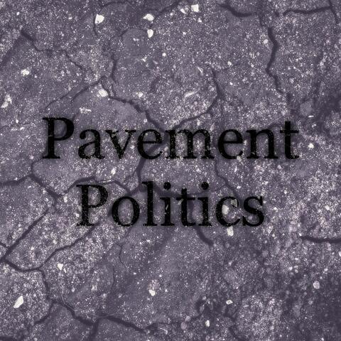 Pavement Politics