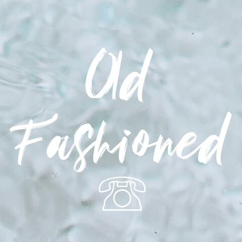 Old Fashioned