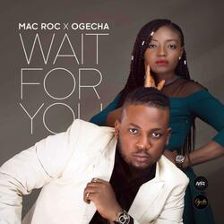 Wait for You