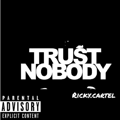 Trust Nobody