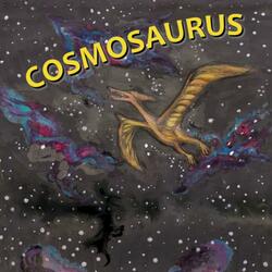Cosmic Dinosaur