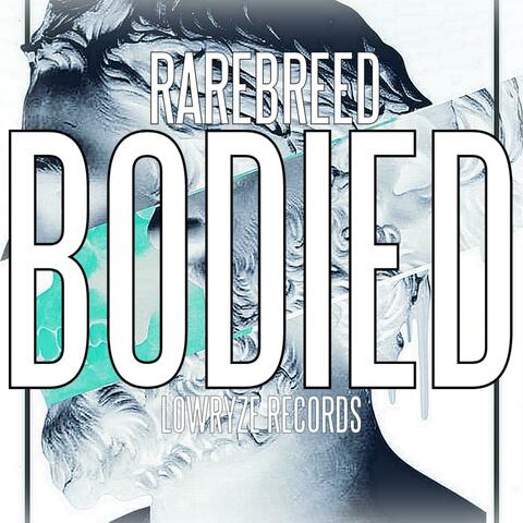 Bodied (feat. GMSTRR)