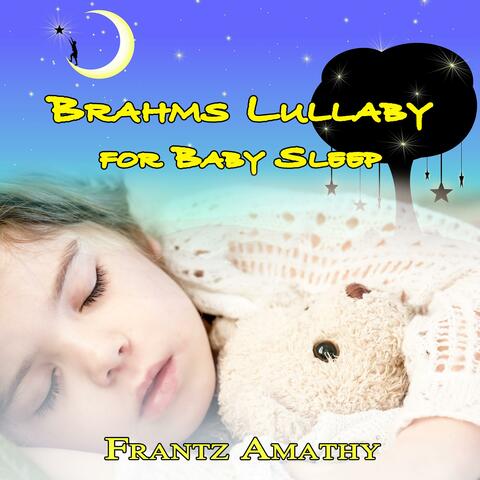 Brahms Lullaby for Baby Sleep