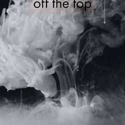 Off the Top