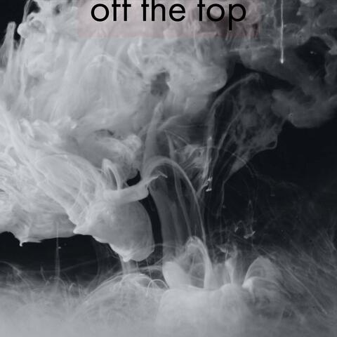 Off the Top