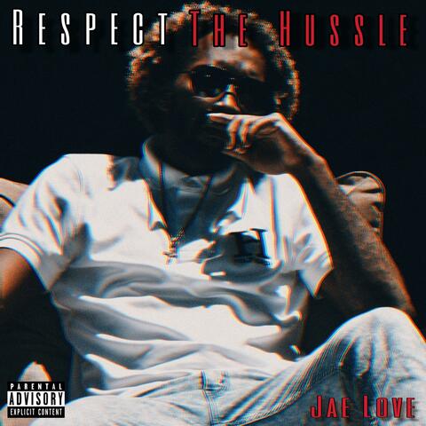 Respect the Hussle